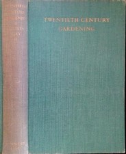 TWENTY CENTURY GARDENING ELEY CHARLES COUNTRY LIFE LIMITED 1952  RILEGATO