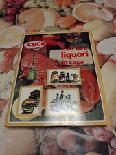 Il Piacere Di Cucinare E Di Fare Liquori In Casa Vol 1 Libro