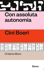 Con assoluta autonomia. Cini