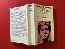Sibilla ALERAMO - DIARIO DI UNA DONNA INEDITI 1945-60 Feltrinelli (1979) Libro