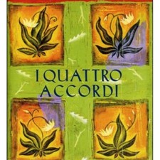 LIBRO I QUATTRO ACCORDI SCIAMANESIMO MIGUEL RUIZ