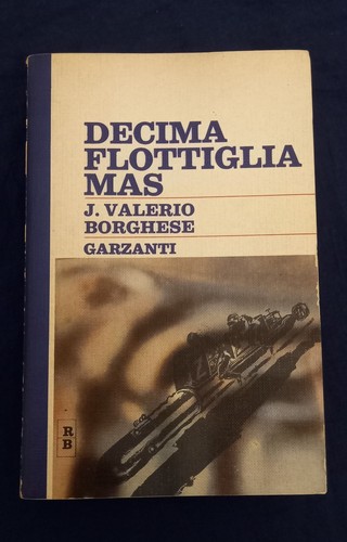 Junio valerio borghese - valerio,