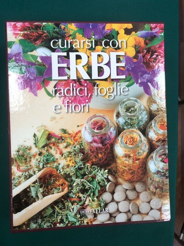 Curarsi con erbe radici - curarsi,