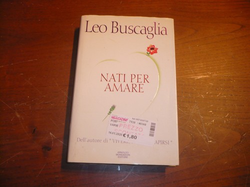 Libri leo buscaglia - 4,