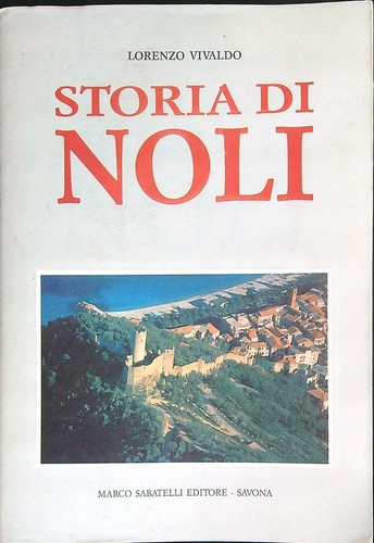 Storia noli vivaldo lorenzo - noli,