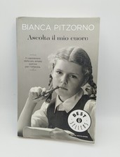 Ascolta il mio cuore - Bianca Pitzorno - Romanzo Mondadori 2015