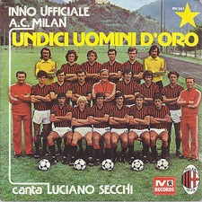 UNDICI UOMINI D'ORO - INNO UFFICIALE DEL MILAN A.C. 1979 # LUCIANO SECCHI