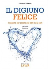 Libro digiuno felice - digiuno, il