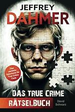 Jeffrey Dahmer - Das True