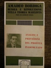 BORDIGA AMEDEO - RUSSIA E RIVOLUZIONE NELLA TEORIA MARXISTA - FORMICHIERE 1975