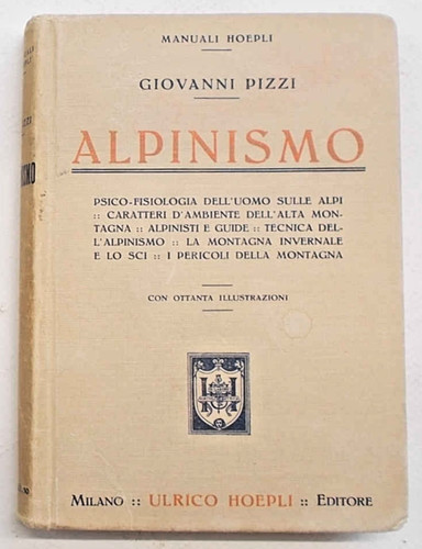 Pizzi alpinismo 1926 manuale - pizzi, alpinismo.