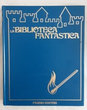 La Biblioteca Fantastica Fabbri Editori Prima Edizione 1979