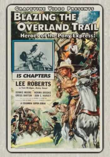 Blazing the overland trail - the,