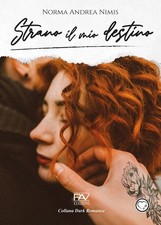 Strano il mio destino - [Pav