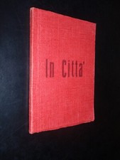 ANONIMO – IN CITTA' - EDIZIONI PIRATA - EROTISMO ILLUSTRATO ANNI '50