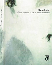 Il fare scoperto. Scritti e