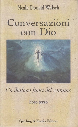 Conversazioni con dio - dio., un