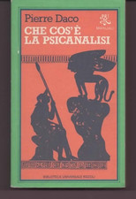 PIERRE DACO CHE COS'E' LA PSICOANALISI RIZZOLI 1982 MANUALI BUR