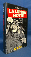 Emilio Tadini, La lunga notte. Rizzoli 1987. Prima edizione Autografo. Ottimo