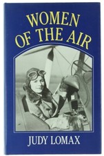 WOMEN OF THE AIR. - Lomax Judy. - John Murray, - 1986