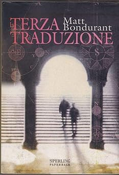 Terza traduzione bondurant - traduzione,