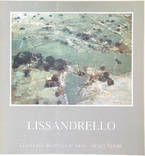 GIOVANNI LISSANDRELLO VALLORA MARCO GALLERIA BOTTEGA D'ARTE 1998 