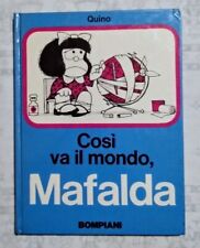 COSI' VA IL MONDO, MAFALDA - Quino - Ed. Bompiani (1970)