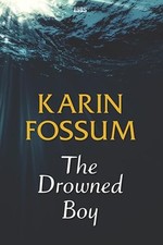 The Drowned Boy - Fossum, Karin