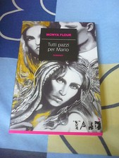 TUTTI PAZZI PER MARIO MONYA