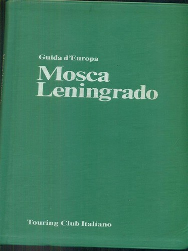 Guida europa mosca - d'europa.,