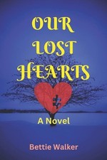 Our Lost Hearts by Bettie