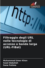 Filtraggio degli URL nelle tecnologie di accesso a banda larga (URL-FiBat) by Mu