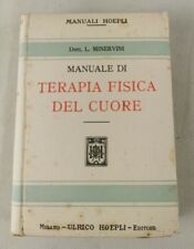 MANUALI HOEPLI - MINERVINI 1909 TERAPIA FISICA DEL CUORE 1ª ED