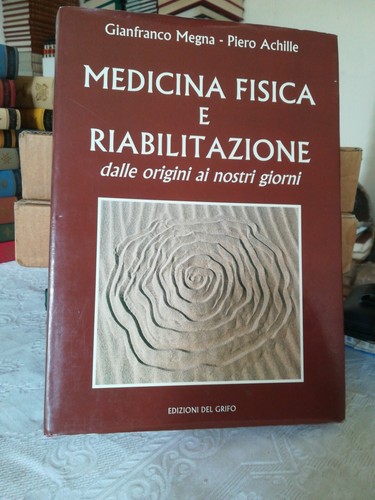Medicina fisica - fisica, e