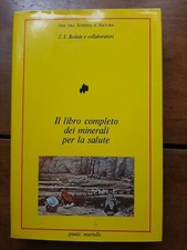 Il Libro Completo Dei Minerali Per La Salute Di J. I. Rodale E Collaboratori