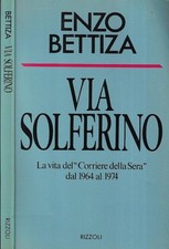 Via Solferino. . Enzo Bettiza. 1982. IED.