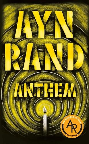 Ayn rand anthem - ayn,