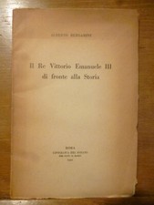 BERGAMINI A. IL RE VITTORIO