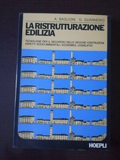 LA RISTRUTTURAZIONE EDILIZIA Hoepli 1980 Baglioni Guarniero 