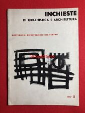 INCHIESTE DI URBANISTICA E ARCHITETTURA Nr. 5 1957 Rotterdam Formia Mauro Manca