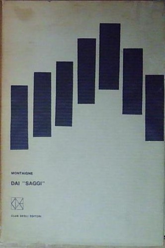 Michel montaigne dai saggi - michel,