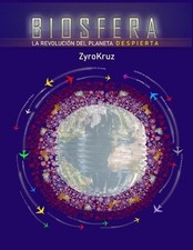 Biosfera. La revolucin del