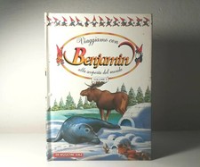 VIAGGIAMO CON BENJAMIN ALLA SCOPERTA DEL MONDO NUMERO 2  651 - 750 FAVOLE FIABE