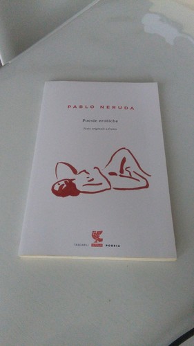 Poesie erotiche neruda - poesie,