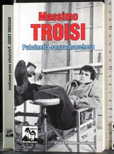 PULCINELLA SENZA MASCHERA