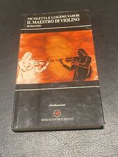 Il Maestro Di Violino Vador Ibiskos Editrice Risolò 2010