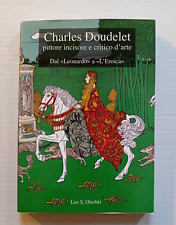 Charles Doudelet pittore incisore e critico d'arte Olschki 2009