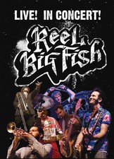 Reel Big Fish Live! In