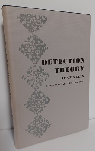 Detection theory ivan selin - detection,