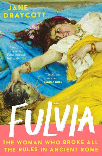 Fulvia the woman - the, broke